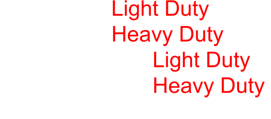 MP -<6 M  Light Duty  MP -<6 M  Heavy Duty MP -6 M � 9M  Light Duty  MP -6 M � 9M  Heavy Duty  �Made to Order